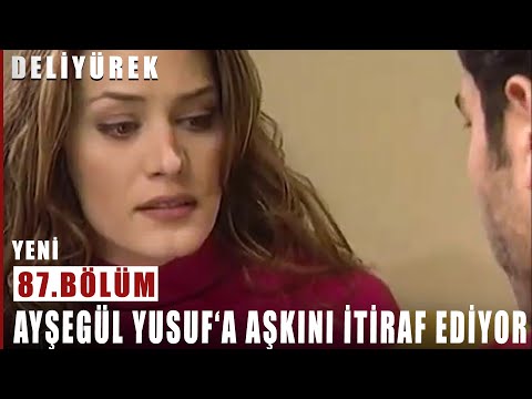 Ayşegül Yusuf'a Olan Aşkını İtiraf Ediyor - Deli Yürek - 87.Bölüm