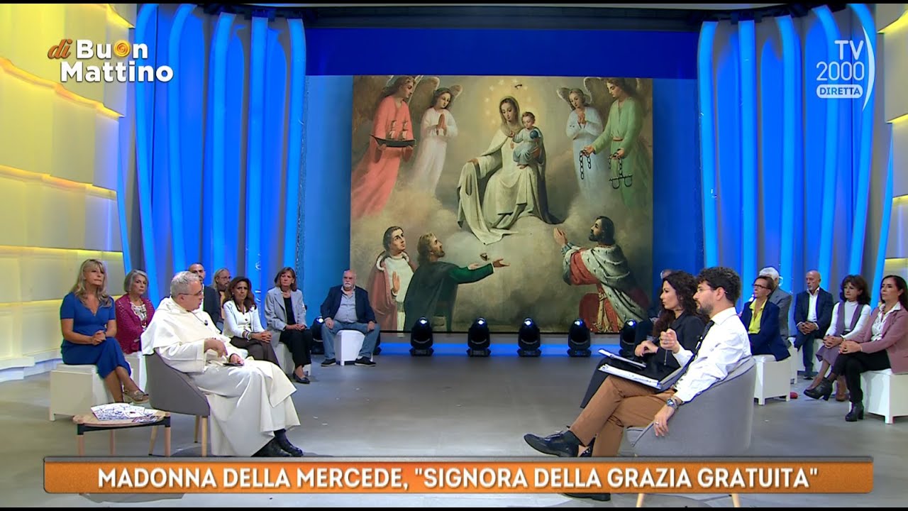 Di Buon Mattino (TV2000) - La festa della Madonna della Mercede