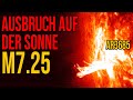 Ausbruch auf der Sonne - M7.25 - AR3685