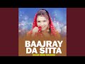 Baajray Da Sitta