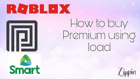 How to buy Roblox Premium with Load [Philippines Only] [2020]