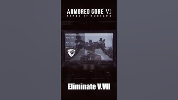 Armored Core 6: Eliminate V.VII Part 1 #armoredcore6 #armoredcore #armoredcore6gameplay #gaming