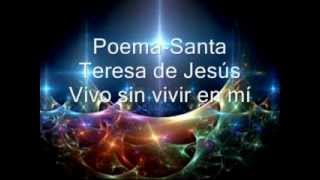 Vivo vin vivir en mí-poema Santa Teresa de Jesús-by anbrito1