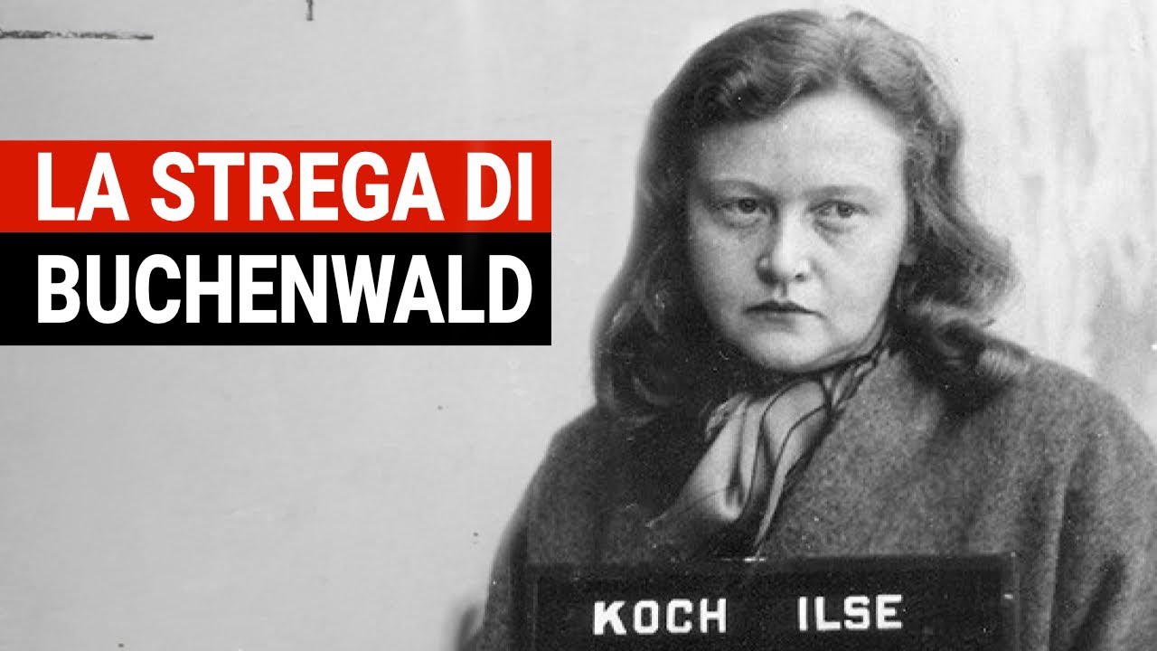 Ilse Koch: la Strega di Buchenwald
