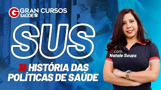 S.U.S com Natale Souza - História das políticas de Saúde  Profª. Natale Souza