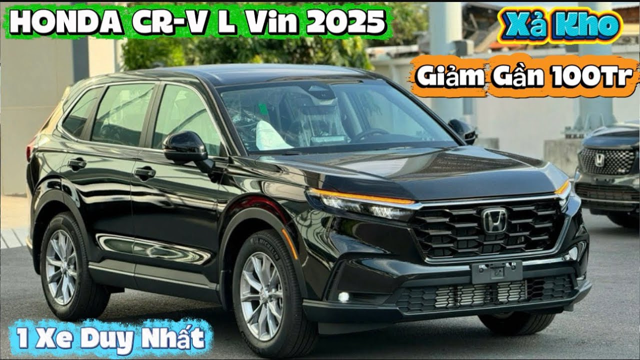 🔥[HOT] Giảm Gần 100Tr Khi Mua HONDA CR-V L Vin 2025/ 1 Xe Duy Nhất/ Hỗ Trợ lãi Suất 8.3%/ Giá Tốt.