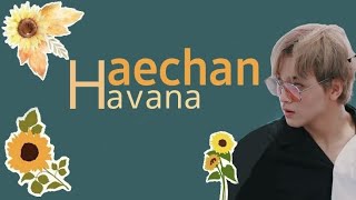 Haechan - Havana (FMV)