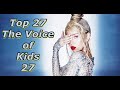 Top 27 - The Voice of Kids 27