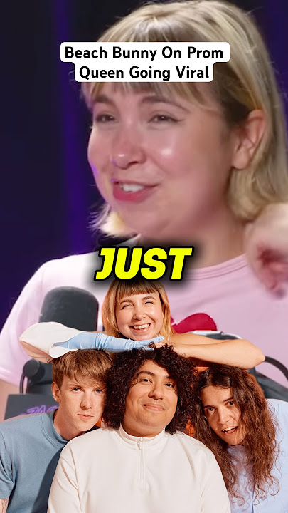 Beach Bunny On Prom Queen Going Viral