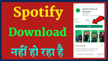 Spotify App Download Nahi Ho Raha Hai Kya Karen | How To Fix Spotify App Download Problem Issues