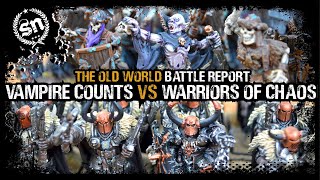 Vampire Counts vs Warriors of Chaos - Warhammer Old World (Battle Report)