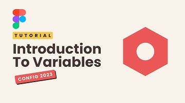 Figma Intro To Variables - Config 2023 Update