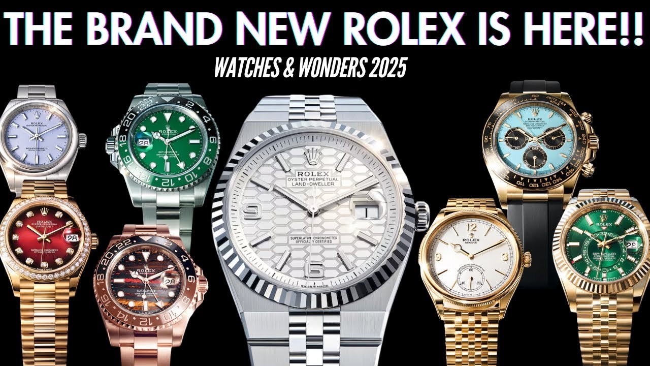 All The New Rolex Watches And Wonders 2025 In 3 Min!! - YouTube