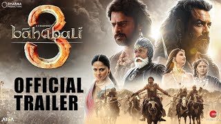 Bahubali 3 : The Rebirth | Official Trailer| Prabhas |Anushka  |Tamannah | S.S. Rajamouli | Concept