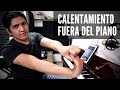 Rutina de calentamiento larga fuera del piano - 15 min.