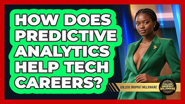 How Does Predictive Analytics Help Tech Careers? - College Dropout Millionaire