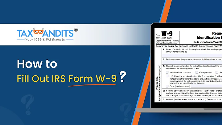 How to Fill Out IRS Form W-9?