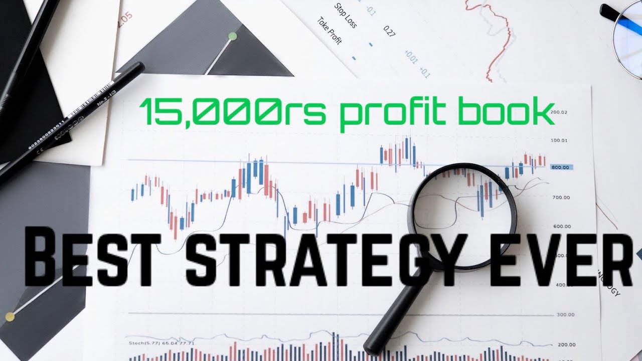 How I book 15k profit for a day!! Best strategy ever want to learn
