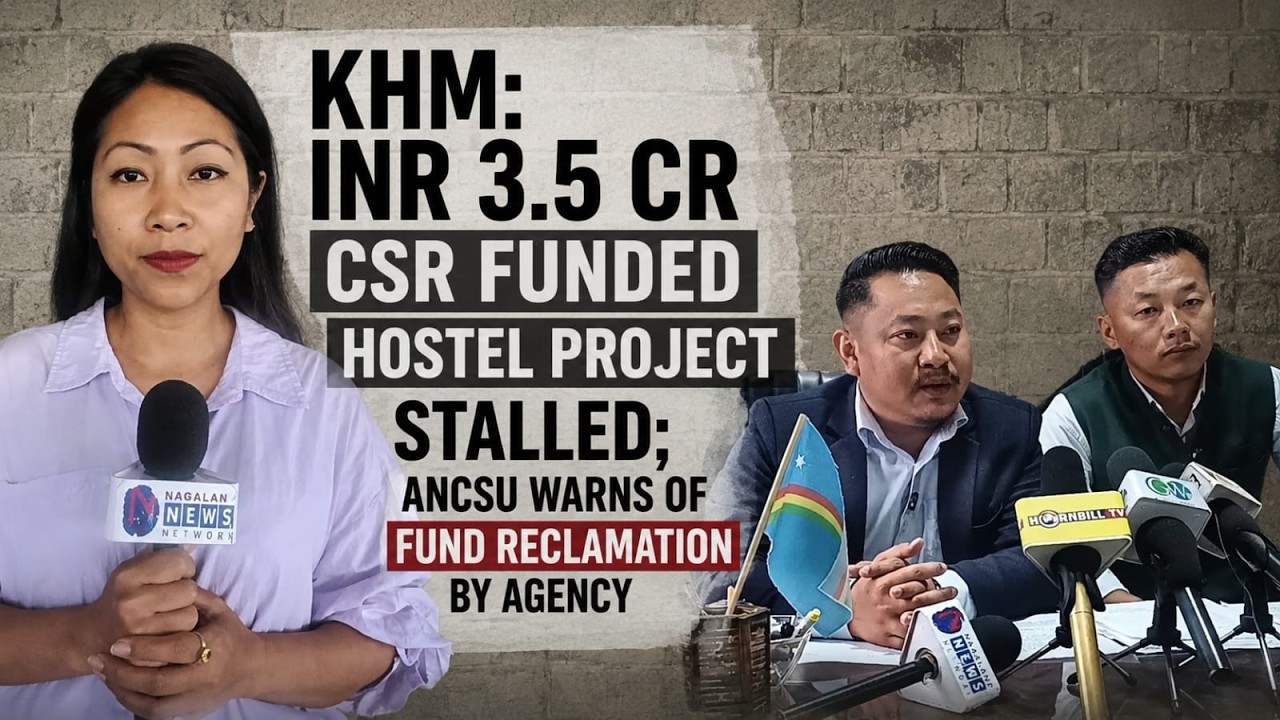 KHM: INR 3.5 CR CSR FUNDED HOSTEL PROJECT STALLED; ANCSU WARNS OF FUND RECLAMATION BY AGENCY