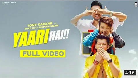 Yaari hai-Tony Kakkar |Siddharth Nigam |Riyaz Ali | Happy Friendship Day |Official Video