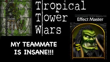 I found the Best player in TTW - 3v3 - Effect Master - Tropical Tower Wars 5.50