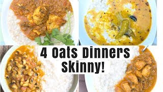 Oats dinner recipe 4 way is made with popular curries in the sub
continent. think of these as a replacement for other cereals like rice
or wheat. we can...