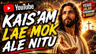 LAGU ROHANI TIMOR|| KIAS'AM LAE MOK ALE NITU Cover: Amfoang Tabongkar 