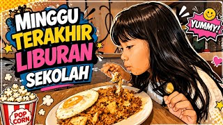LIBUR SEKOLAH TELAH USAI?? || daily's vlog