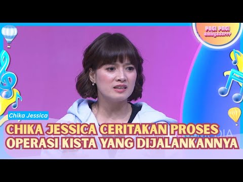 Chika Jessica Ceritakan Proses Operasi Kista yang Dijalankannya - PAGI PAGI AMBYAR (12/10/26) P2