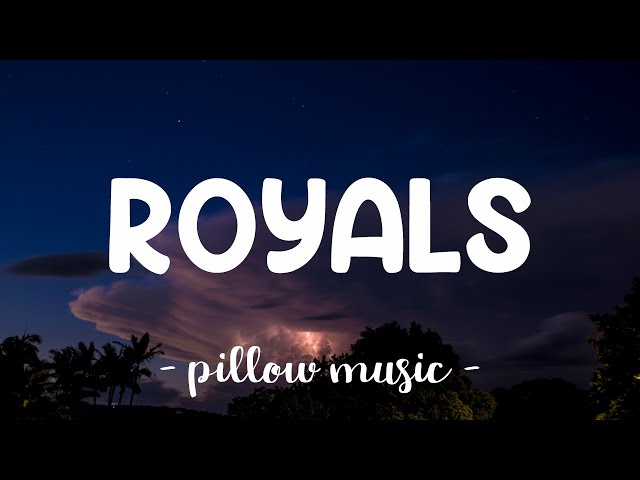 Royals - Lorde (Lyrics) 🎵 class=