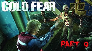 Lets Play Cold Fear Part 9