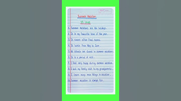 Essay On Summer Vacation/Summer Vacation Essay in English/10 Lines On Summer Vacation in English