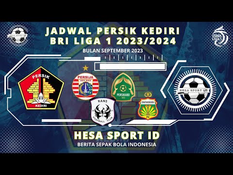 Jadwal Persik Kediri BRI Liga 1 2023/2024 bulan September - BIG MATCH Persik vs Persija