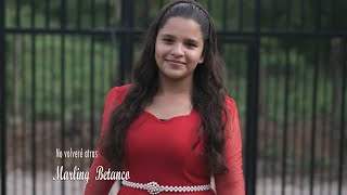 No Volveré Atrásnueva Versión 2025Marling Betanco