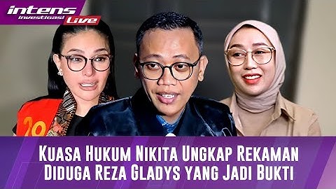 BREAKING NEWS! Kuasa Hukum Nikita Mirzani Ungkap Rekaman Diduga Reza Gladys yang Jadi Bukti