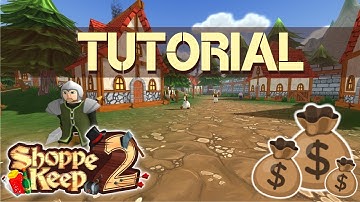 TUTORIAL ISLAND || Shoppe Keep 2 || Early Access