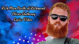 Rich Men North of Richmond (Oliver Anthony Lyrics Video)