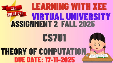 CS701 Theory of Computation Assignment 1 Fall 2025 Virtual University of Pakistan