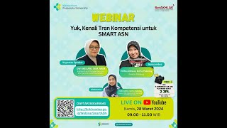 [Webinar] Yuk Kenali Tren Kompetensi untuk menjadi SMART ASN!