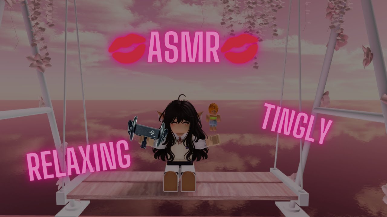 Roblox ASMR 🌹MUAH MUAH MUAH🌹 Roblox ASMR 🌹MUAH MUAH MUAH🌹