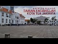 Walking Around Taman Fatahillah Stadhuisplein [Fatahillah Square] fr Gallery Street Kota Tua Jakarta