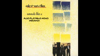 Alphaville - Sounds Like A Also Playable Mono MegaMix