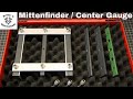 Mitte finden ohne messen / Mittenfinder/ Center Gauge – diy