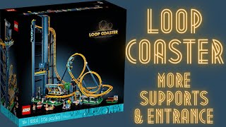 Loop Coaster Build: More Supports & Entrance
