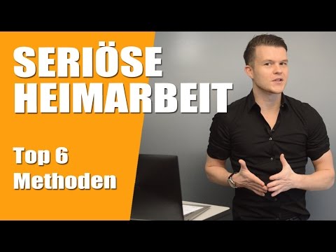 Seriöse Heimarbeit ► Top 6 Nebenjob Methoden