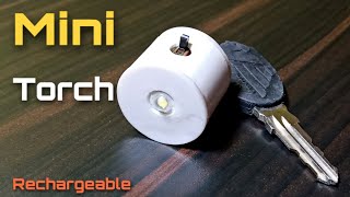 How To Make Mini Led Torch | DIY Mini Torch Key Locket | By - CreativeShivaji