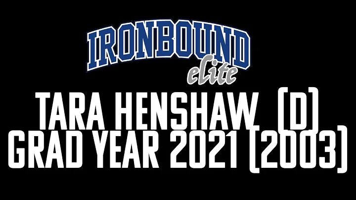 Tara Henshaw | D | 2021 Grad (2003) Ironbound Elit...