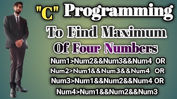 How to Find Maximum of Four Numbers in C | Beginner Friendly