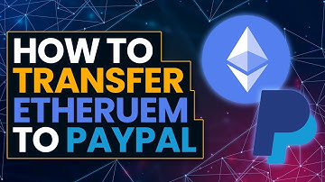 How to Exchange Ethereum to Paypal 2023 Method
