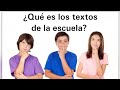 ¿Qué es los textos de la escuela?